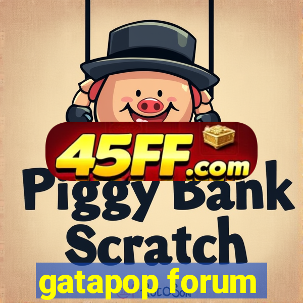 gatapop forum
